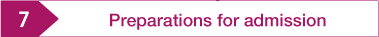 Preparations for admission